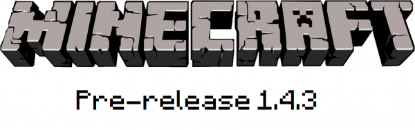 Minecraft 1.4.3 Pre-release
