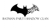 Batman: Part 1 "Shadow Clan"