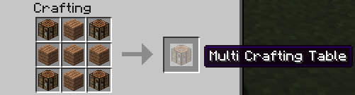 [1.4.7] Multi crafting table -   [+ ]
