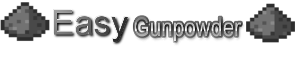 [1.4.7] Easy Gunpowder -  