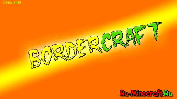 BorderCraft - [128bit]