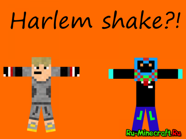 [VIDEO] Harlem Shake   ..