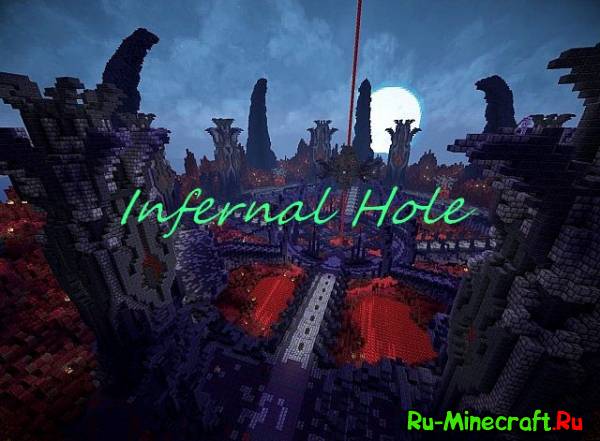 [Map] Infernal Hole - адская дыра...