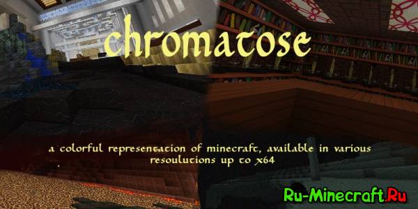 [1.5][64x] SRD's Chromatose  -   !