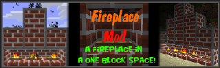 FIREPLACE MOD -  [1.5.2 SSP/SMP] 