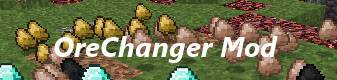 [1.5.2] OreChanger -  