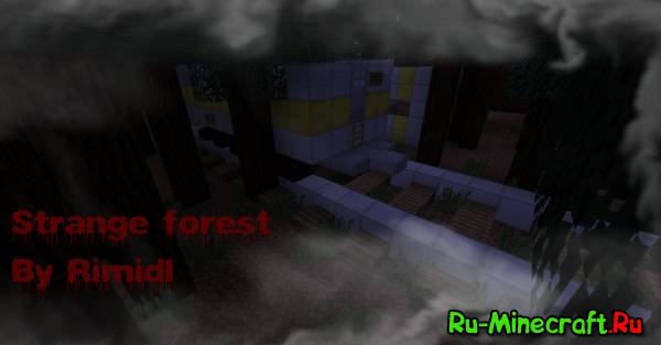 [1.5.2]   - Strange forest -   