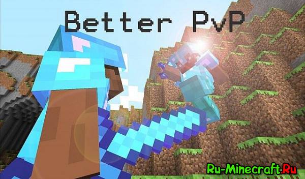 [1.6.4] Better PVP mod