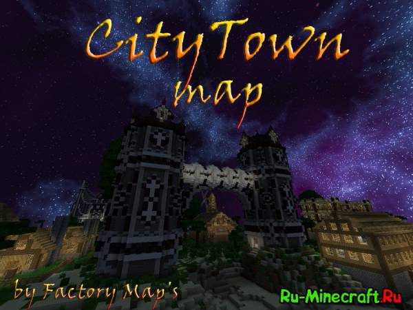 [Map][1.6.2]CityTown- 