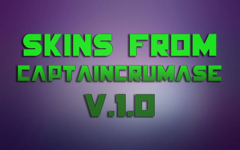 [Skins]    CaptainCrumase v.1.0