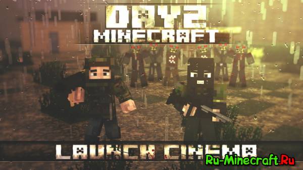 DayZ Minecraft Chernorus Launch Cinema