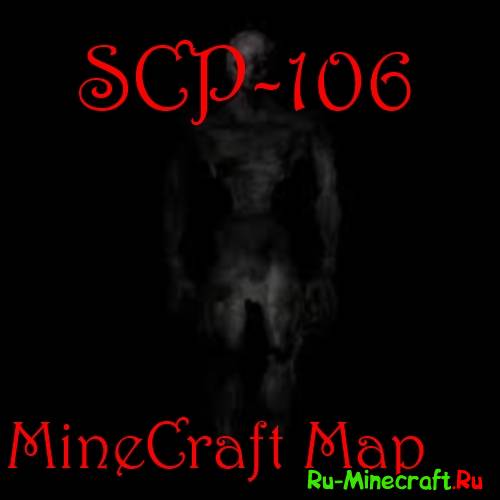 [Map_Horror][1.7]SCP-106 -   
