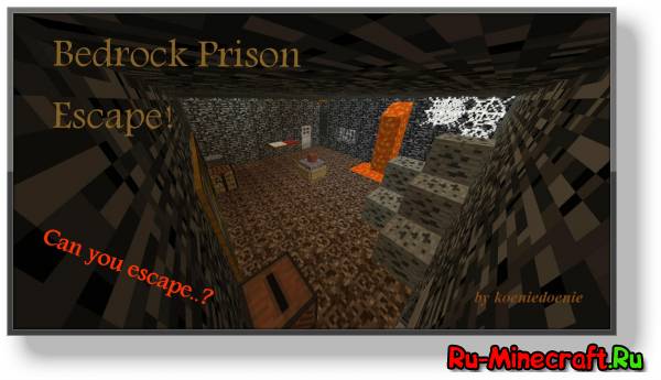 [Map][1.7.3+] Bedrock Prison Escape    !