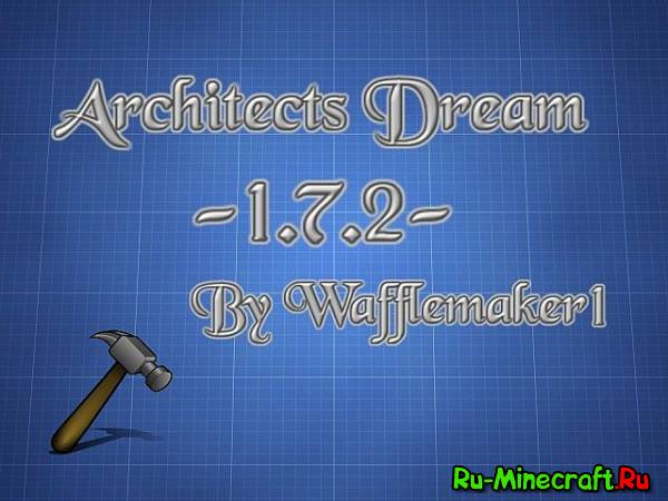 []Architects Dream 32x 1.7.2