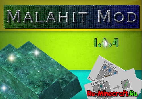 [1.6.4] Malahit mod Minecraft -  