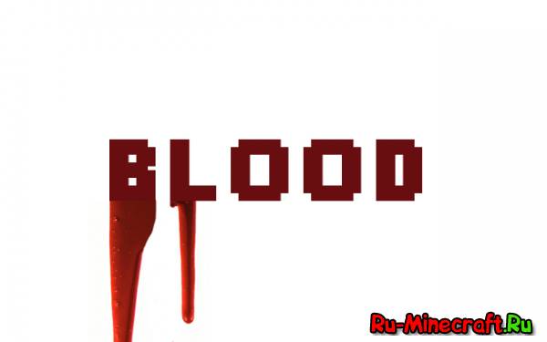 [Plugin] Blood v1.3.2 -   