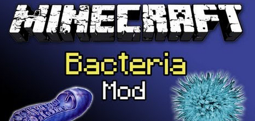 Bacteria Mod - Бактерии в MineCraft