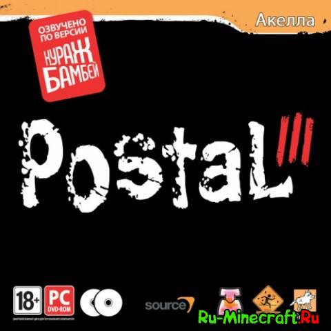 [Game][18+] Postal III - , ...   !