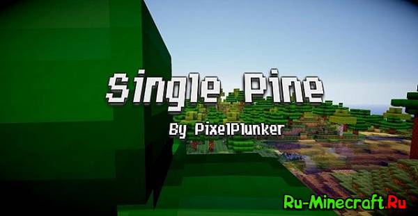 [1.7.8][8x] Single Pine Cartoony    