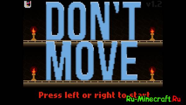 []  - Don't Move