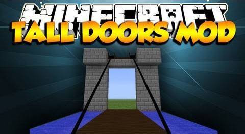 Tall Doors - большие двери [1.7.10]