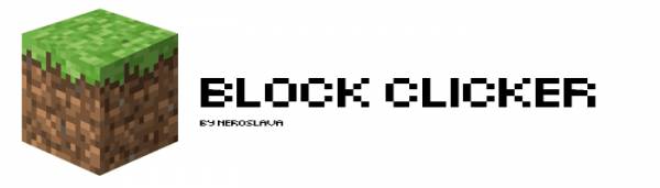 [] Block Clicker