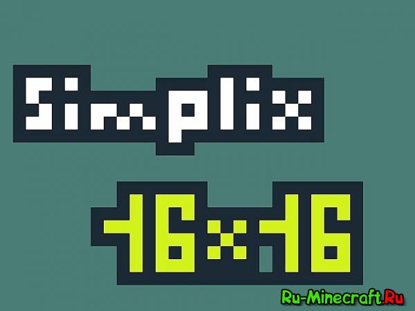 SimpliX - ,   [1.16] [1.15.2] [1.14.4] [1.13.2] [16x]