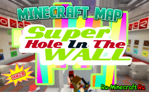 [Map][Mini-Game] SUPER HOLE IN THE WALL! by Noxcrew