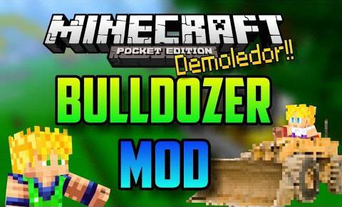 Bulldozer Mod -   Minecraft PE!