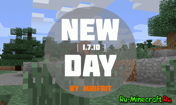 [Client][1.7.10] NewDay by Mr1frit