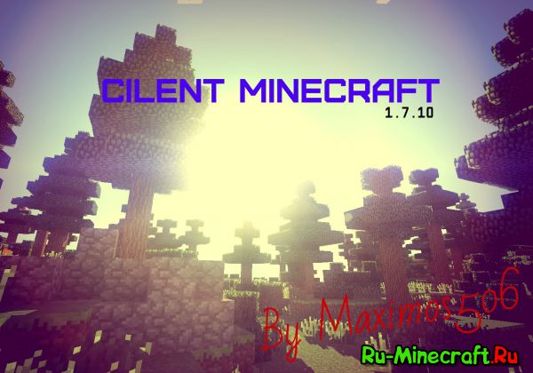 [Cilent][1.7.10] Cilent Minecraft by Maximos506 v1