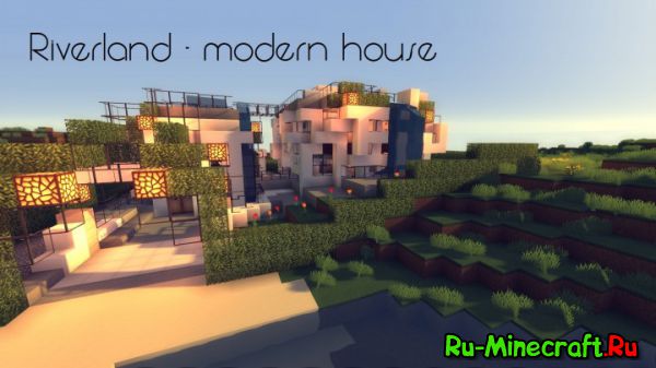 [Map] Riverland - modern house