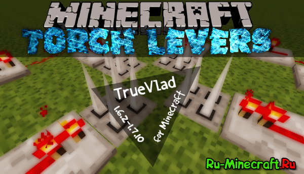 Torch Levers -  ,  [1.7.10] [1.6.4]