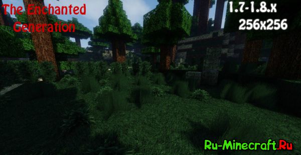 [1.7-1.8.x][256x] The Enchanted Generation WIP2    -