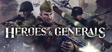[][Steam] Heroes & Generals -    WW2