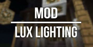 [1.8] Lux Lighting - Новое освещение!