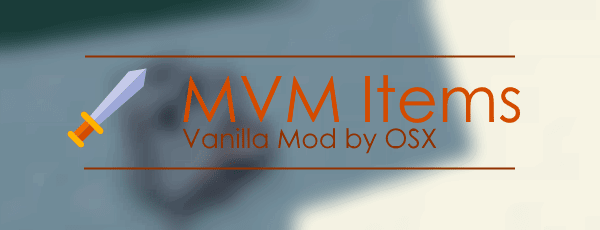 [Guide][1.9] MVM Items -   - 
