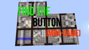 [MAP][1.9] Find the button by fedorerd [Mini - game]