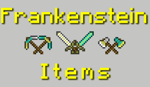 Frankenstein Items - Гибриды инструментов [1.12.2] [1.10.2] [1.9.4]