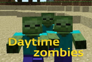 Daytime zombies - зомби днем [1.10.2]