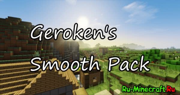 Geroken's Smooth Pack -   [1.11.2] [1.9] [16x16]