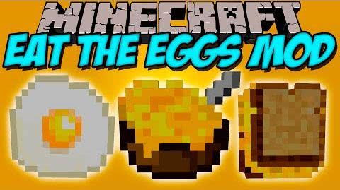 Eat the Eggs Mod - еда из яиц [1.16.1] [1.12.2] [1.11.2] [1.10.2] [1.9.4]