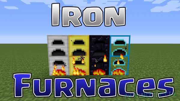 Iron Furnaces - уникальные печки [1.18.2] [1.17.1] [1.16.5] [1.15.2] [1.14.4] [1.12.2] [1.7.10]