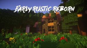 Early Rustic Reborn - ресурспак [1.12.2] [1.11.2] [16px] [512px]