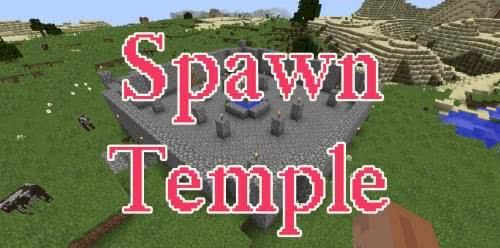 Spawn Temple [1.12.2] [1.10.2]
