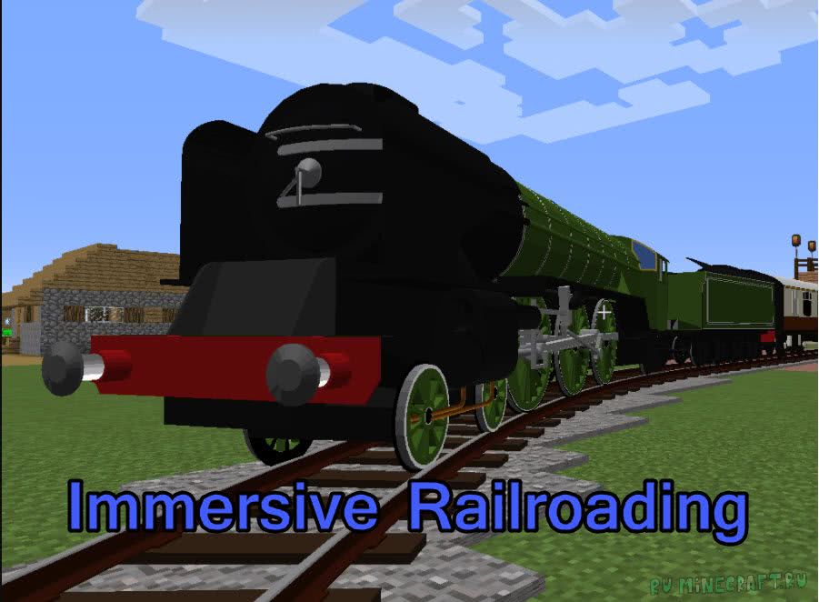 Immersive Railroading - Реальные Поезда [1.16.5] [1.15.2] [1.14.4.