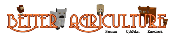 Better Agriculture [1.12.2] [1.10.2] [1.9.4]