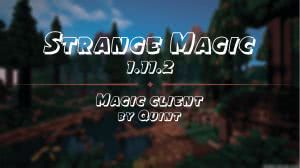 Strange Magic  Quint -      [1.11.2] []
