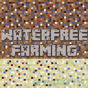 Waterfree Farming [1.14.4] [1.12.2] [1.11.2] [1.10.2]