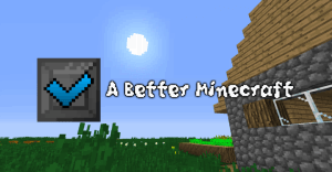 A Better Minecraft [1.12.2] [16x16]